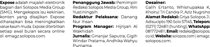 Expose adalah majalah elektronik bagian dari Solopos Media Group (SMG). Mengekspos isu kekinian, konten yang disajika...