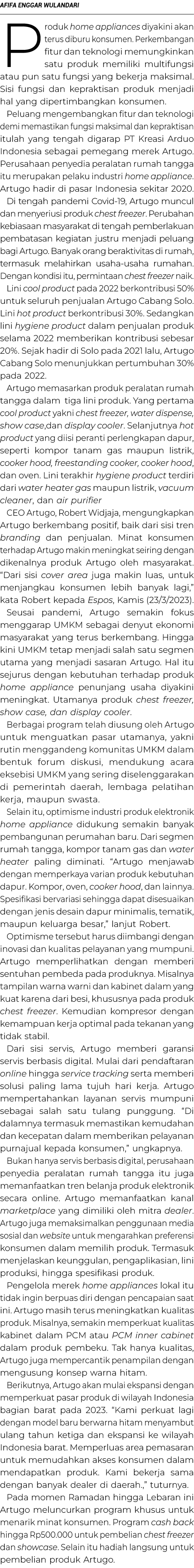 AFIFA ENGGAR WULANDARI Produk home appliances diyakini akan terus diburu konsumen. Perkembangan fitur dan teknologi m...