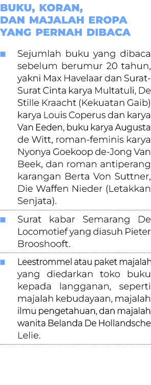 Buku, koran, dan majalah Eropa yang pernah dibaca n Sejumlah buku yang dibaca sebelum berumur 20 tahun, yakni Max Hav...
