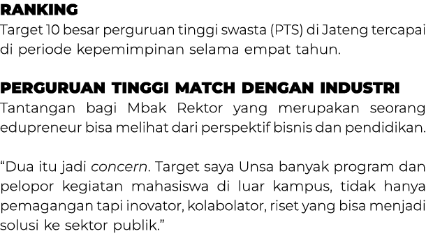 Ranking Target 10 besar perguruan tinggi swasta (PTS) di Jateng tercapai di periode kepemimpinan selama empat tahun. ...