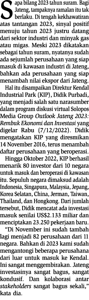 Sapa bilang 2023 tahun suram. Bagi Jateng, tampaknya ramalan itu tak berlaku. Di tengah kekhawatiran atas tantangan 2...