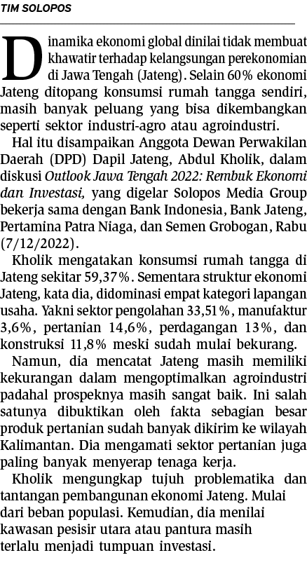 Tim Solopos Dinamika ekonomi global dinilai tidak membuat khawatir terhadap kelangsungan perekonomian di Jawa Tengah ...