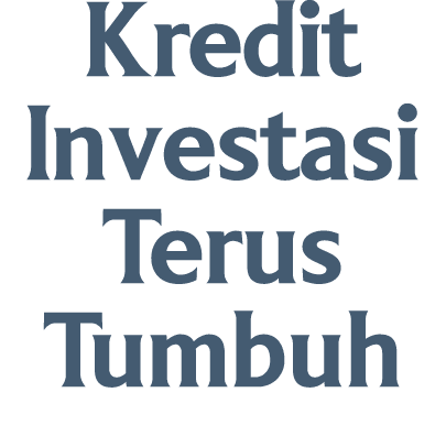 Kredit Investasi Terus Tumbuh
