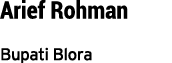 Arief Rohman Bupati Blora