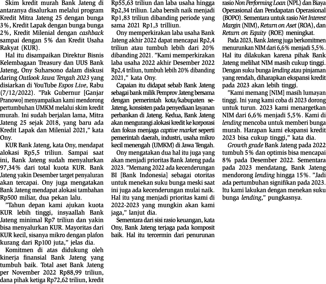 Skim kredit murah Bank Jateng di antaranya disalurkan melalui program Kredit Mitra Jateng 25 dengan bunga 3%, Kredit ...