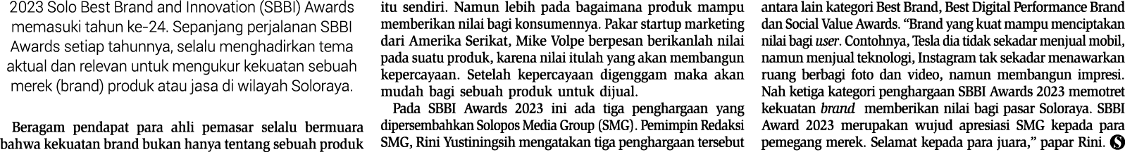 2023 Solo Best Brand and Innovation (SBBI) Awards memasuki tahun ke 24. Sepanjang perjalanan SBBI Awards setiap tahun...